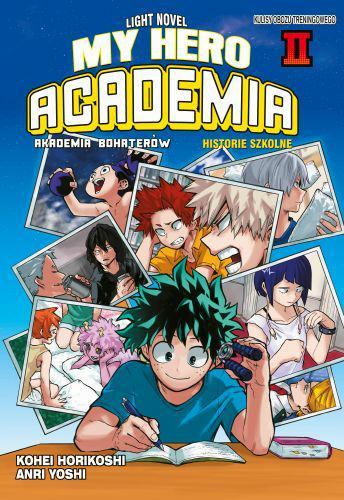 Szkolne Historie Tom 2 My Hero Academia Light Novel